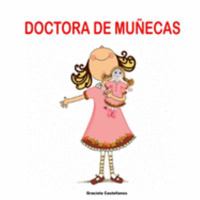 Doctora de muñecas (Spanish Edition) 1691347485 Book Cover