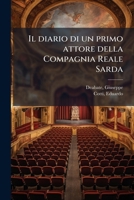 Il diario di un primo attore della Compagnia Reale Sarda 1175723908 Book Cover