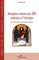 Réception interne des GPA réalisées à l’étranger: Entre ordres étatiques et désordres juridiques (Droit Privé Et Sciences Criminelles) (French Edition) 2336458535 Book Cover