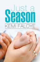 Just a Season 149084709X Book Cover