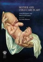 Mother And Child Care in Art 1853156299 Book Cover