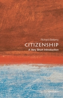 Citizenship: A Very Short Introduction (Very Short Introductions) 0192802534 Book Cover