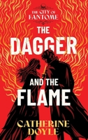 The Dagger and the Flame 1665955112 Book Cover