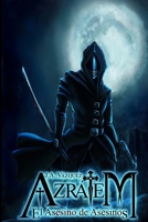 Azrátem: El Asesino de Asesinos (Spanish Edition) B086P7G5NY Book Cover