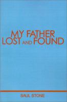 My Father Lost and Found 0595193749 Book Cover