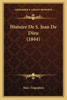 Histoire de S. Jean de Dieu 201283728X Book Cover