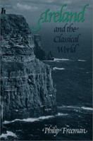 Ireland and the Classical World 0292718756 Book Cover