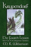 Krypendorf - The Fourth Lesson: Book Two of the Pragamore Chronicles 1434390640 Book Cover