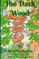 The Dark Wood 1545125384 Book Cover