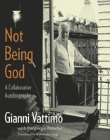 Not Being God: A Collaborative Autobiography B007YXR1VW Book Cover