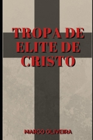 Tropa de Elite de Cristo 1086060067 Book Cover