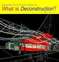 What is Deconstruction? ("What Is...?" Series) 0856709611 Book Cover