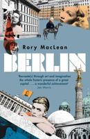 Berlin: Portrait of a City Through the Centuries 1780224583 Book Cover