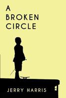 A Broken Circle 1496193296 Book Cover