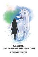 Ra-Quel: Unleashing the Unicorn (The Divine Tone) B0CPS4LS3N Book Cover