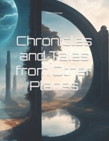 Chronicles and Tales from Other Planes B0C6W82CNY Book Cover