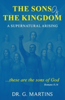 The Sons of the Kingdom: A Supernatural Arising B0G64L553G Book Cover