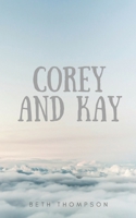 Corey and Kay 198105961X Book Cover