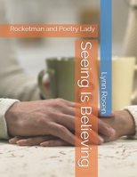 Seeing Is Believing: Rocketman and Poetry Lady 1712887637 Book Cover