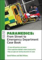 Paramedics: from street to emergency department case book 0335242677 Book Cover