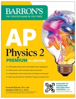 AP Physics 2 Premium, 2025: Prep Book with 4 Practice Tests + Comprehensive Review + Online Practice 1506292011 Book Cover