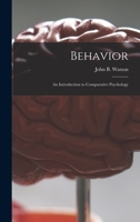 Behavior: An Introduction to Comparative Psychology 1013707982 Book Cover