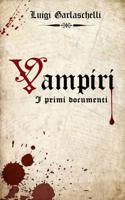 Vampiri. I primi documenti 1546922512 Book Cover