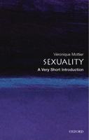 Sexuality: A Very Short Introduction (Very Short Introductions) 1402775431 Book Cover