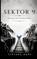 Sektor 9: Die Welt der Schlafenden (German Edition) 338479138X Book Cover