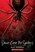 Down Came the Spiders 1546129251 Book Cover