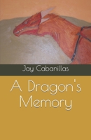 A Dragon's Memory B0B6LNSN9X Book Cover