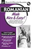Romanian Made Nice & Easy (REA) (Languages Made Nice & Easy) 0878914013 Book Cover