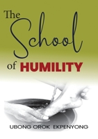 The School of Humility 1913455580 Book Cover