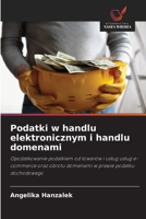 Podatki w handlu elektronicznym i handlu domenami (Polish Edition) 6200732531 Book Cover