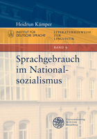 Sprachgebrauch Im Nationalsozialismus (Literaturhinweise Zur Linguistik) (German Edition) 382536982X Book Cover