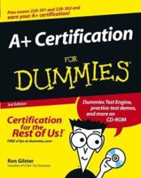A+ Certification for Dummies 0764504797 Book Cover