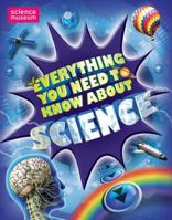 Everything You Need to Know About Science 0753469456 Book Cover