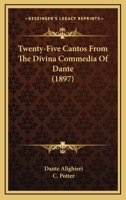 Cantos From The Divina Commedia Of Dante 1437358144 Book Cover