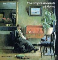 The Impressionists at Home 0500512396 Book Cover