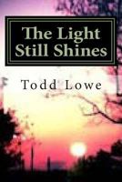 The Light Still Shines 1475063342 Book Cover