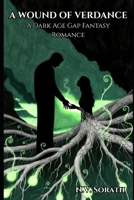 A Wound of Verdance: A Dark Age Gape Fantasy Romance B0GQLT6YQ5 Book Cover
