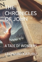 The Chronicles of John: A Tale of Wonders B0CKXML17C Book Cover