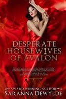 Desperate Housewives of Avalon 1495446166 Book Cover