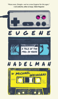 Eugene Nadelman: A Tale of the 1980s in Verse 1589881931 Book Cover