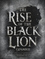 Legends of the Ashen Shield Vol2: The Rise of the Black Lion Expanded B0FJM2XSQF Book Cover
