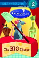 The Big Cheese (Ratatouille) 073642430X Book Cover