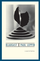 Blaugast. Ein Roman aus dem alten Prag 8086264599 Book Cover