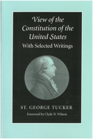 View of the Constitution of the United States: With Selected Writings 086597201X Book Cover