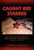 Caught Red Starred 1465340416 Book Cover