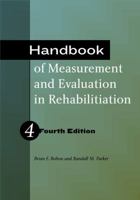 Handbook of Measurement and Evaluation in Rehabilitation 1416402586 Book Cover